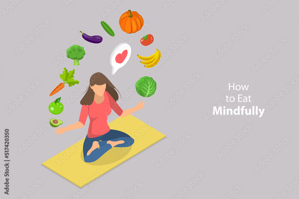 3D Isometric Flat Vector Conceptual Illustration of How To Eat Mindfully, Healthy Daily Food Consumption