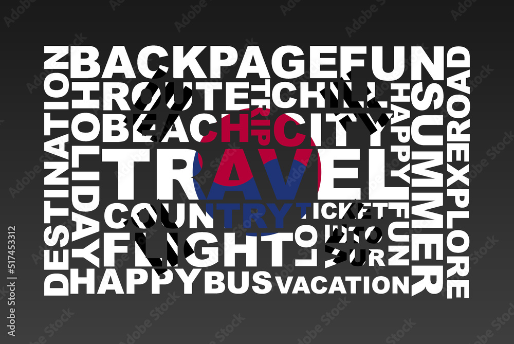 Obraz premium South Korea flag shape of travel keywords, travel concept, abroad vacation idea, simple flat design, South Korea flag mask on holiday words, tourism banner