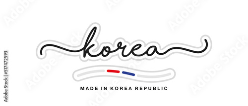 Made in Korea, new modern handwritten typography calligraphic logo sticker, abstract Korea Republic flag ribbon banner
