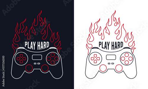 Burning gamepad or joystick with slogan for t-shirt design. Tee shirt typography graphics for gamers with gamepad in fire. Print for video game concept. Vector illustration.