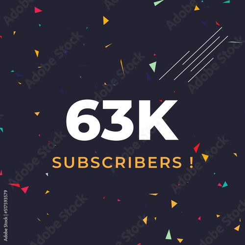 Thank you 63k or 63 thousand subscribers with colorful confetti background. Premium design for social site posts, social media story, web banner, poster, social media banner celebration.