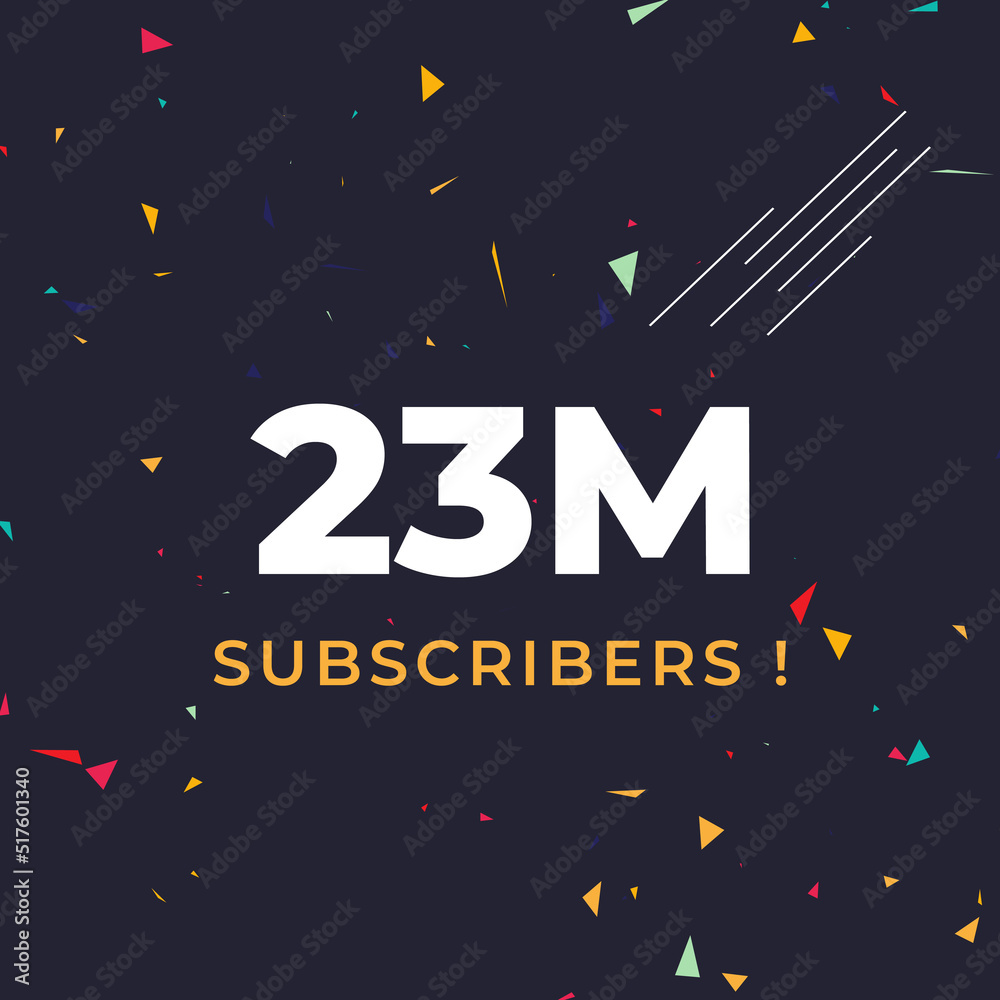 Thank you 23M or 23 million subscribers with colorful confetti background. Premium design for social site posts, poster, social media banner celebration, social media story, web banner.
