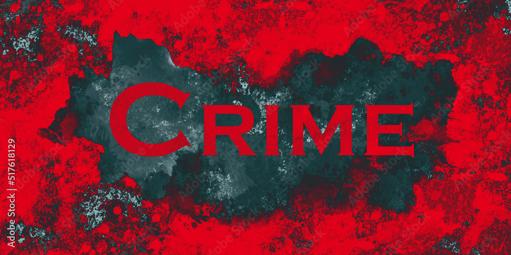 Przestępstwo, zbrodnia - obrazy, fototapety, plakaty 