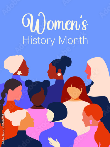 Women's History Month. Women of different ages, nationalities and religions come together. Blue vertical poster. Vector.
