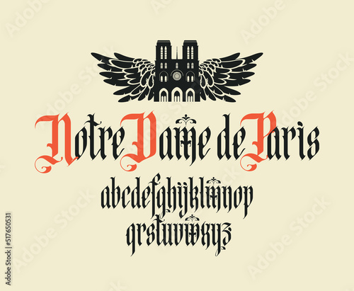 Gothic font. Full set of letters of the English alphabet in vintage style. Medieval Latin letters. Vector calligraphy. Notre dame de Paris lettering