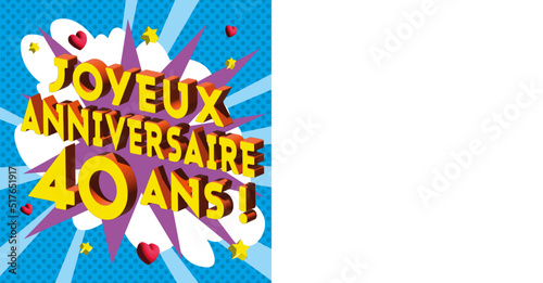 Carte Joyeux Anniversaire 40 ans 2023 CC 1
