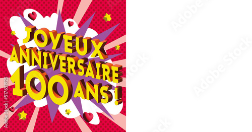 Carte Joyeux Anniversaire 100 ans 2023 CC 2