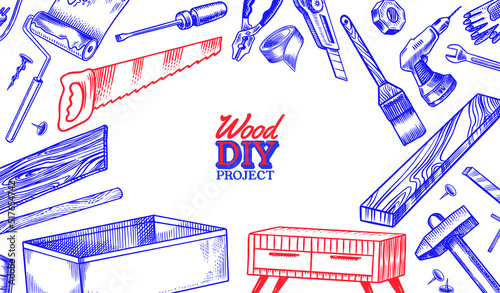 DIY Background. Hardware Shop concept. Glue, wood planks, sewing machine. Tools or instruments for home renovation. Banner poster template. Do it yourself. Engraved doodle vintage sketch hand drawn. 