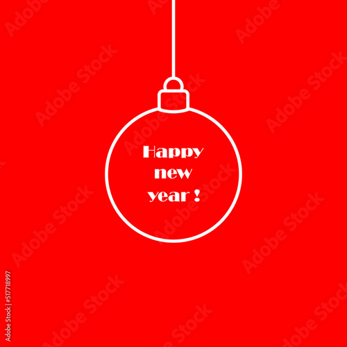 Outline Christmas ball. Minimal happy new year abstract background. happy new year greeting card. Vector illustration.