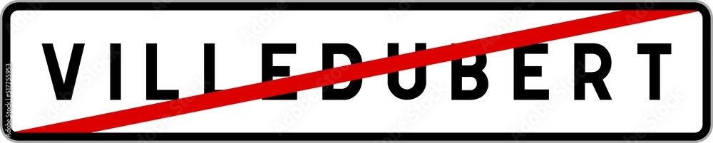 Panneau sortie ville agglomération Villedubert / Town exit sign Villedubert Panneau sortie ville agglomération Villedubert / Town exit sign Villedubert