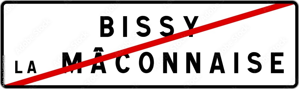 Panneau sortie ville agglomération Bissy-la-Mâconnaise / Town exit sign Bissy-la-Mâconnaise Panneau sortie ville agglomération Bissy-la-Mâconnaise / Town exit sign Bissy-la-Mâconnaise