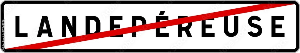 Panneau sortie ville agglomération Landepéreuse / Town exit sign Landepéreuse Panneau sortie ville agglomération Landepéreuse / Town exit sign Landepéreuse