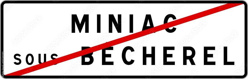 Panneau sortie ville agglomération Miniac-sous-Bécherel / Town exit sign Miniac-sous-Bécherel