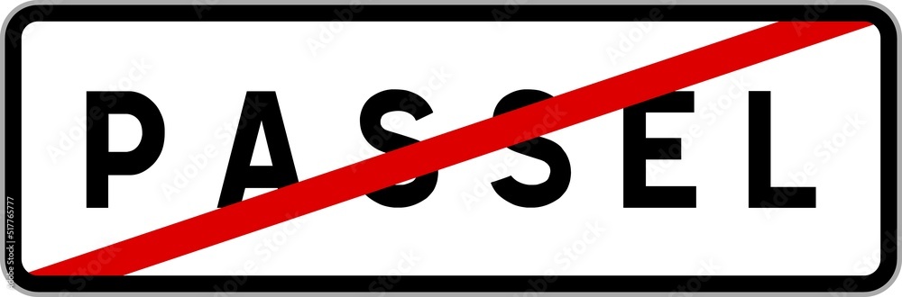 Panneau sortie ville agglomération Passel / Town exit sign Passel Panneau sortie ville agglomération Passel / Town exit sign Passel