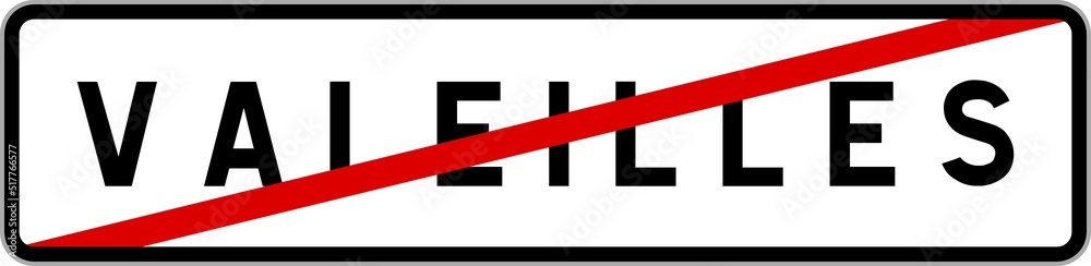 Panneau sortie ville agglomération Valeilles / Town exit sign Valeilles Panneau sortie ville agglomération Valeilles / Town exit sign Valeilles