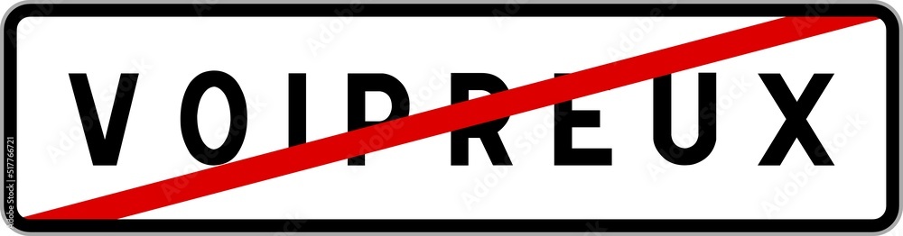 Panneau sortie ville agglomération Voipreux / Town exit sign Voipreux Panneau sortie ville agglomération Voipreux / Town exit sign Voipreux
