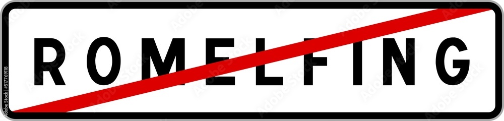 Panneau sortie ville agglomération Romelfing / Town exit sign Romelfing Panneau sortie ville agglomération Romelfing / Town exit sign Romelfing