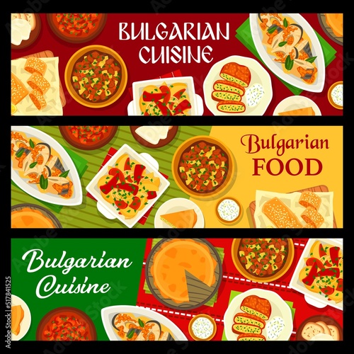 Bulgarian food, cuisine restaurant dishes and meals, vector banners. Bulgarian cafe lunch or dinner and traditional cuisine beef and vegetable stew, tomato onion pie and baked fish with sauce