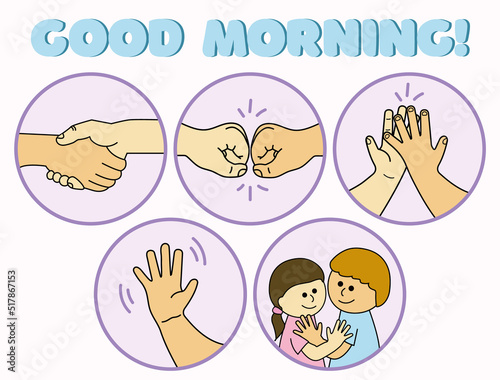 Classroom morning greetings, hug, hand shake, first bump, wave, high five