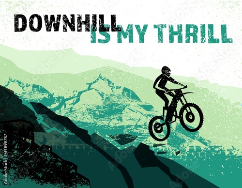 Downhill is my thrill. Landscape poster. Vector illustration