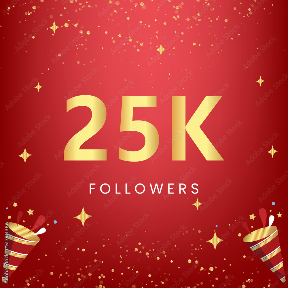 Thank you 25k or 25 thousand followers with gold bokeh and star isolated on red background. Premium design for social media story, social sites posts, greeting card, social networks, poster, banner.