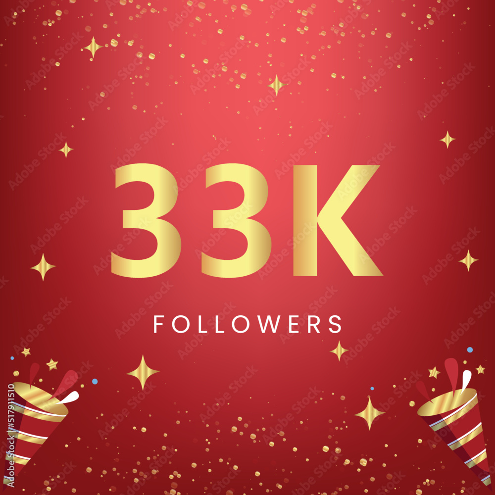 Thank you 33k or 33 thousand followers with gold bokeh and star isolated on red background. Premium design for social media story, social sites posts, greeting card, social networks, poster, banner.