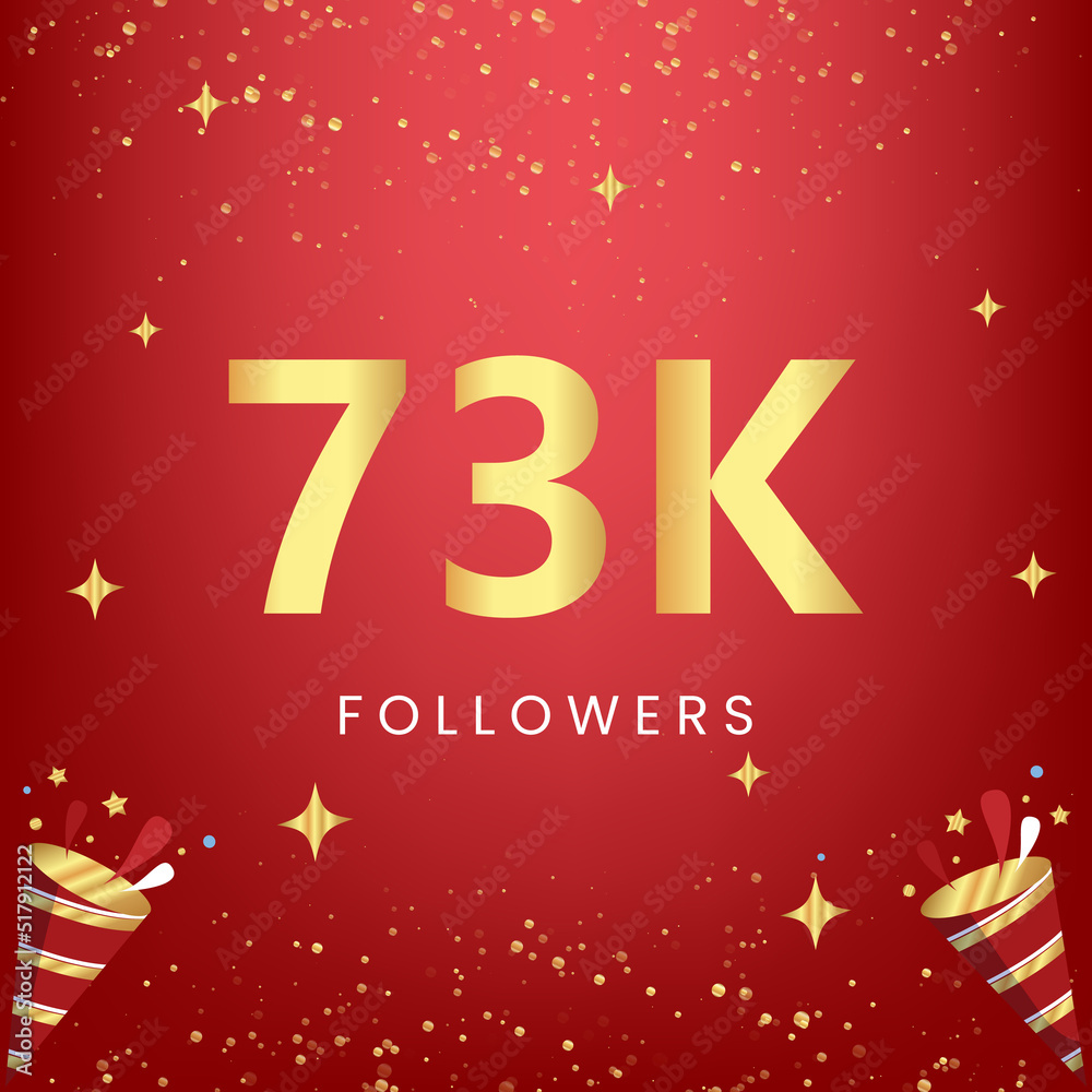 Thank you 73k or 73 thousand followers with gold bokeh and star isolated on red background. Premium design for social media story, social sites posts, greeting card, social networks, poster, banner. Thank you 73k or 73 thousand followers with gold bokeh and star isolated on red background. Premium design for social media story, social sites posts, greeting card, social networks, poster, banner.