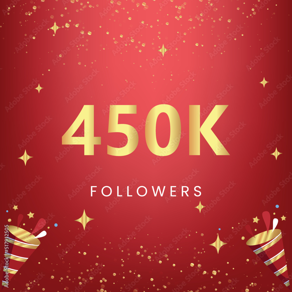 Thank you 450k or 450 thousand followers with gold bokeh and star isolated on red background. Premium design for social media story, social sites posts, greeting card, social networks, poster, banner.