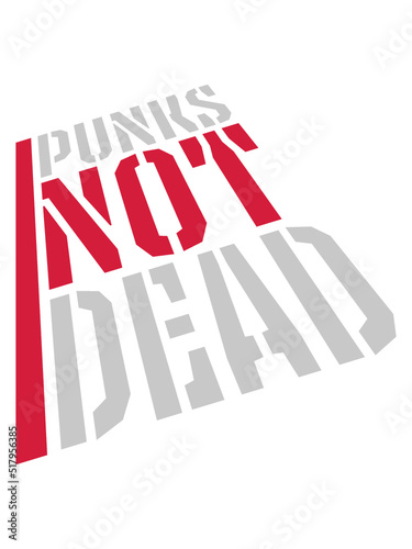 punks not dead Zitat 