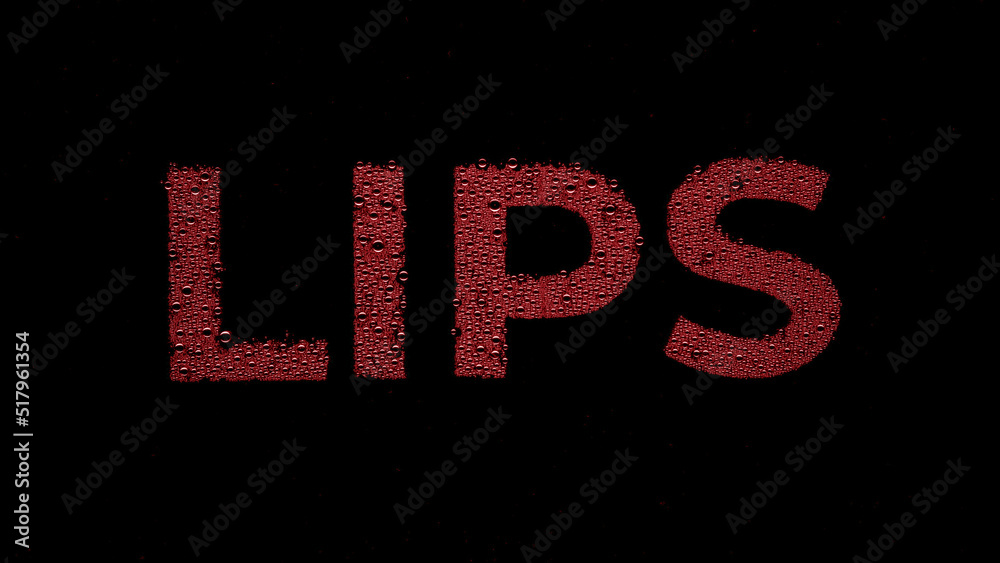 Text lips printed on the wet glass with red drops on black background | Lip commercial
