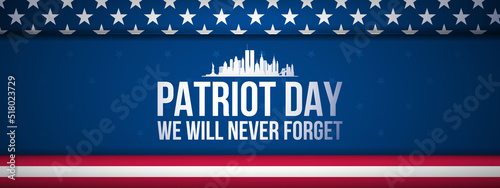 Patriot Day Banner with New York City silhouette. American USA flag. Patriotic american background.