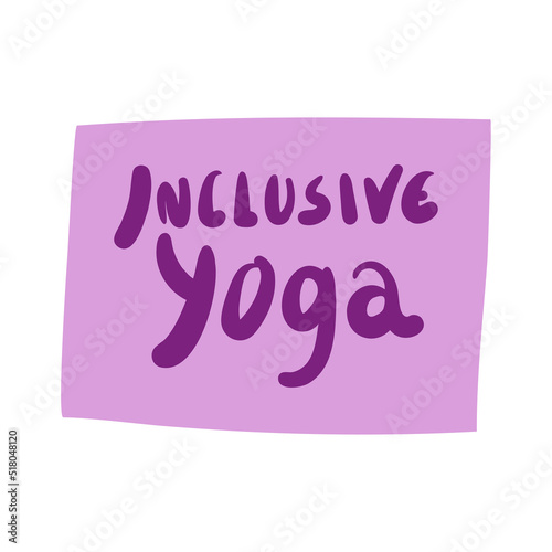 Sticker with text inclusive yoga velvet violet.