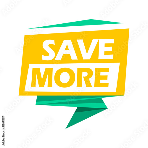 Badge Save MORE, vector illustration