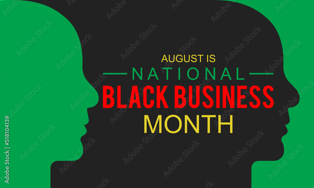 August is National Black Business Month. Holiday concept. Template for background, banner, card, poster with text inscription.