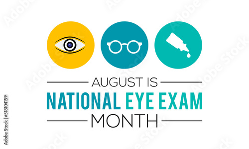 August is National Eye Exam Month. Holiday concept. Template for background, banner, card, poster .