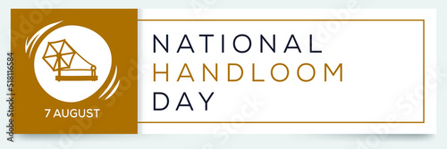 National Handloom Day, held on 7 August.