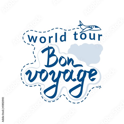 Clouds with handwritten inscription. World Tour. Bon vojage. Flying airplane on a dotted line. Isolated vector object on white background. photo