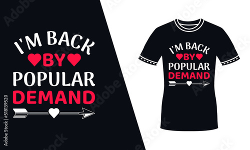 I'm back by popular demand red motivational typography t shirt design.