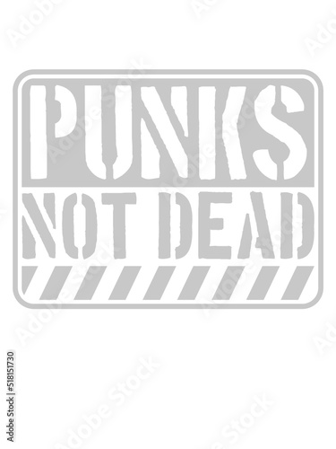 punks not dead Zitat 