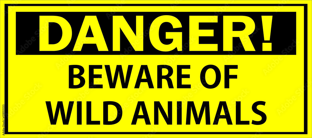 Beware of wild animals warning sign illuminated vector