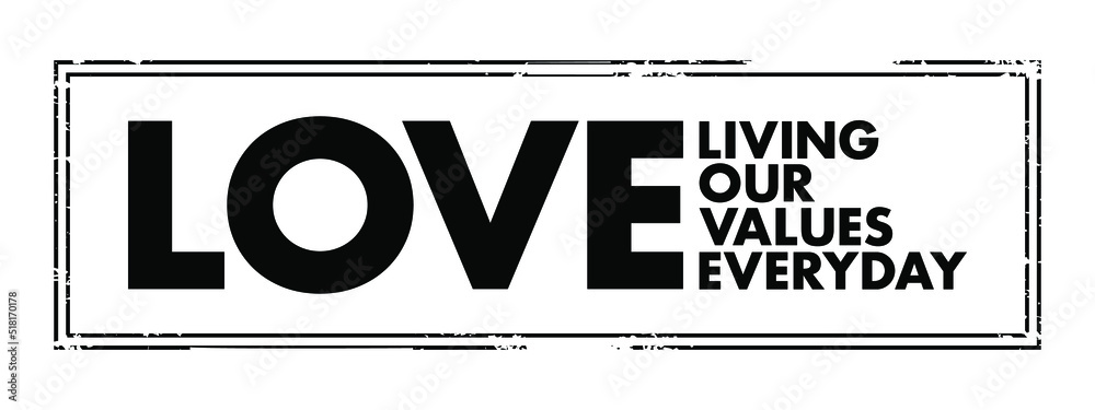 LOVE - Living Our Values Everyday acronym text stamp, business concept background - obrazy, fototapety, plakaty 