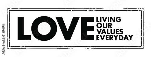 LOVE - Living Our Values Everyday acronym text stamp, business concept background