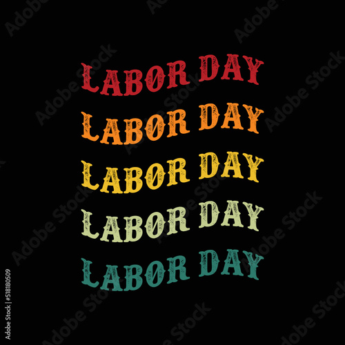 Labor Day T-shirt Design