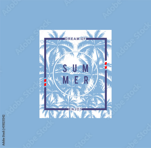 Dream Of Summer Enjoy slogan with waves and and sun vector illustrations. For t-shirt prints and other uses