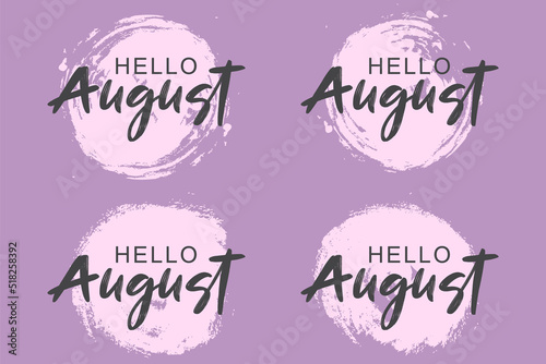 Hand drawn hello august lettering with soft color