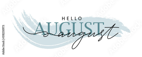 Hand drawn hello august lettering with soft color