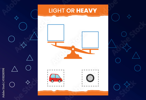 Light or heavy educational worksheet with scales. Heavier and lighter weight object learning