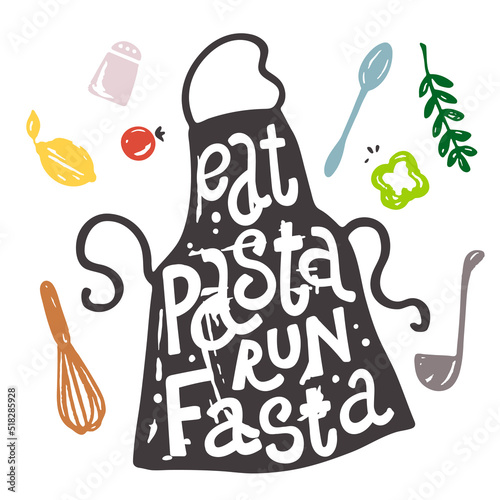 Kitchen utensils food elements. Lettering quote about cooking. Cooking apron for badges, labels, logo, bakery, snack bar, country fair, kitchen classes, cafe.