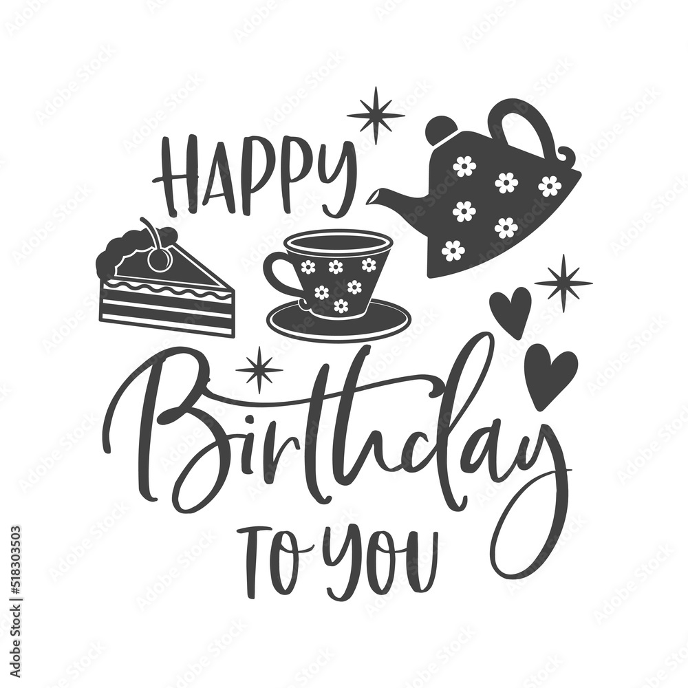 Happy birthday to you vector quote. Happy birthday wishes cute greeting card template. Isolated design element. Festive cake and Happy Birthday.