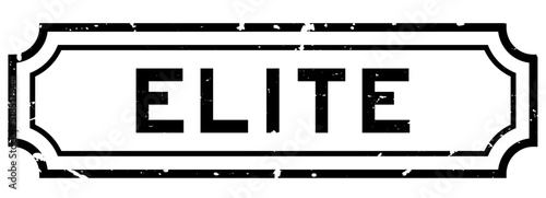 Grunge black elite word rubber seal stamp on white background